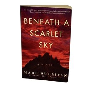 🍄 Beneath a Scarlet Sky Book by Mark Sullivan